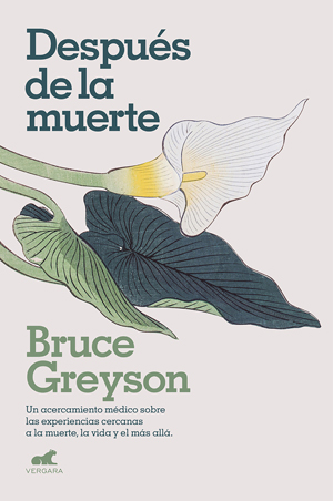 Después de la muerte de Bruce Greyson.