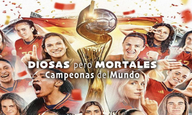 LA CONQUISTA DE LAS FUTBOLISTAS ESPAÑOLAS