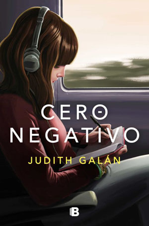 Judith Galán, Cero negativo.