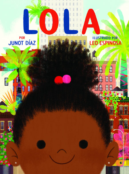 Lola por Junot Diaz.