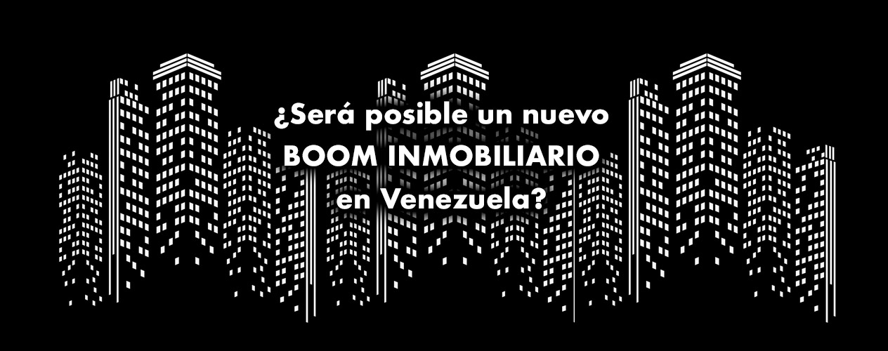 REAL ESTATE CONCENTRA LA ATENCIÓN DEL MERCADO
