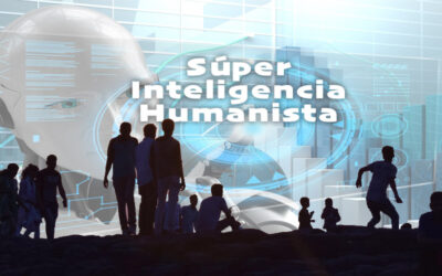 SUPER INTELIGENCIA HUMANISTA